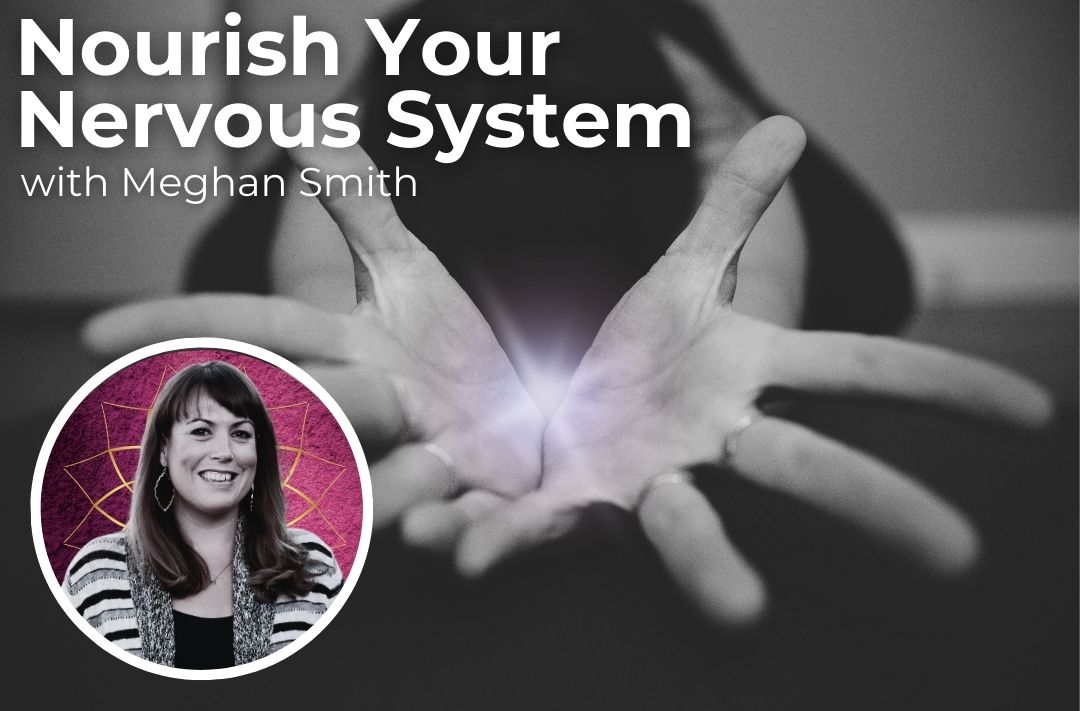 nourish your nervous system